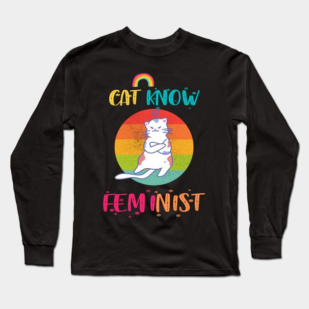 Cat Know Feminist Long Sleeve T-Shirt by 29 hour design